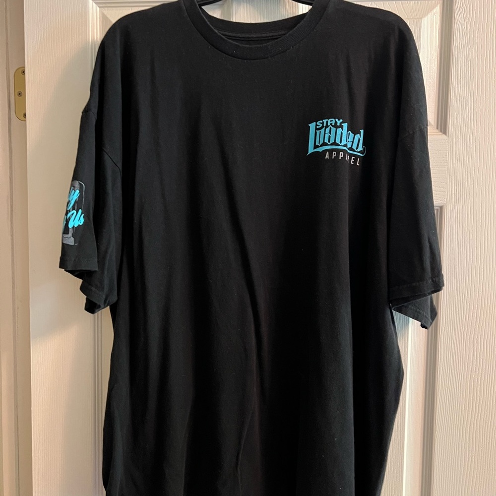 Stay Loaded t shirt